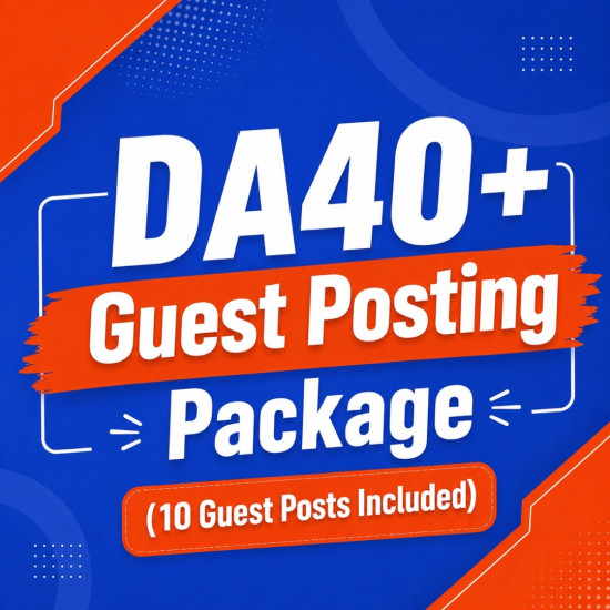 DA40+ Guest Posting Package (10 Guest Posts Included)