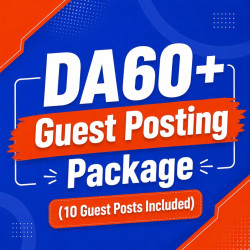 DA60+ Guest Posting Package (10 Guest Posts Included)